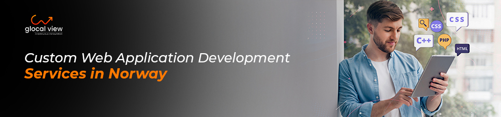 Custom Web Application Development Services in Norway